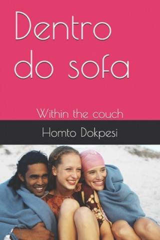 Kniha Dentro do sofa: Within the couch Homto Zaida Dokpesi