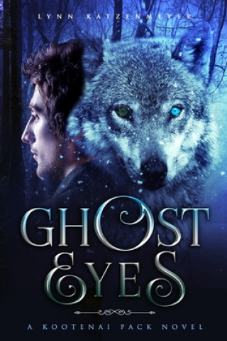 Kniha Ghost Eyes Lynn Katzenmeyer