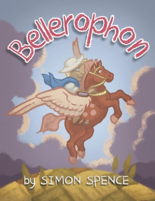 Kniha Bellerophon Simon Spence