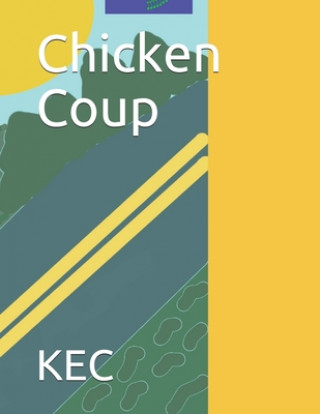 Carte Chicken Coup K. E. C