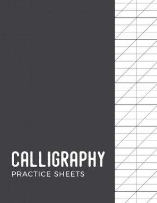 Книга Calligraphy Practice Sheets: Modern Calligraphy Practice Paper - 120 Sheet Pad Calligrapher Press