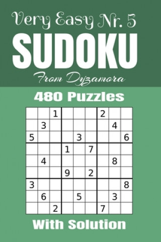 Kniha Very Easy Sudoku Nr.5: 480 puzzles with solution From Dyzamora