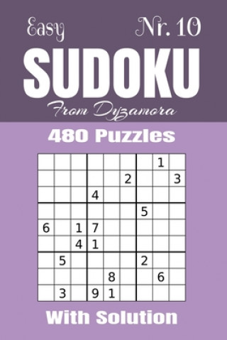 Kniha Easy Sudoku Nr.10: 480 puzzles with solution From Dyzamora