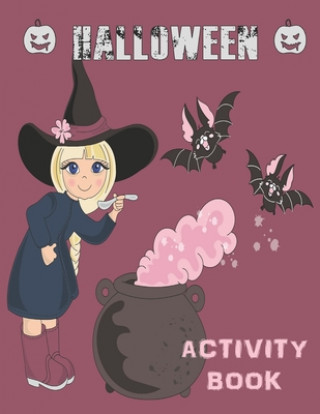 Buch Halloween Activity Book: Coloring, Mazes, Sudoku, Learn to Draw and more for kids 4-8 yr olds Annie Mac Journals