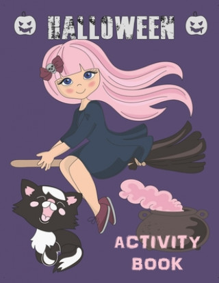 Książka Halloween Activity Book: Coloring, Mazes, Sudoku, Learn to Draw and more for kids 4-8 yr olds Annie Mac Journals