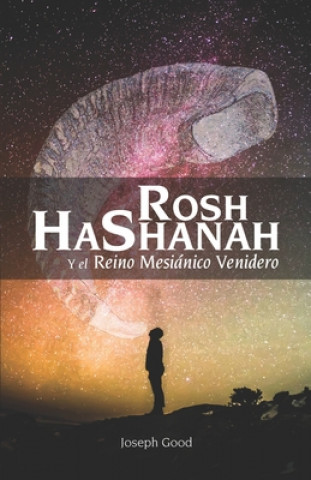 Książka Rosh HaShanah y el Reino Mesiánico Venidero Edgar Ramos