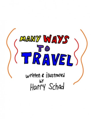 Livre Many Ways to Travel Tink Tank