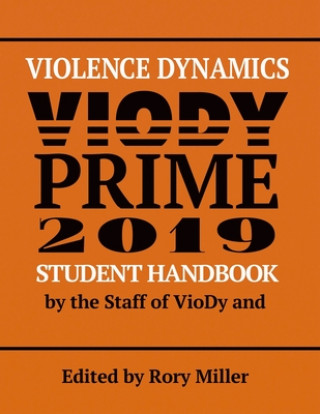 Kniha Violence Dynamics Student Handbook: VioDy Prime 2019 Rory Miller