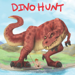 Książka Dino Hunt Britton Latulippe