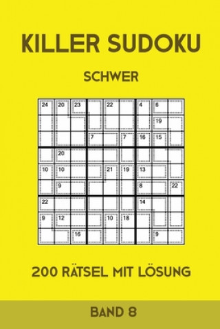 Carte Killer Sudoku Schwer 200 Rätsel Mit Lösung Band8: Anspruchsvolle Summen-Sudoku Puzzle, Rätselheft für Profis, 2 Rästel pro Seite Tewebook Killer Sudoku