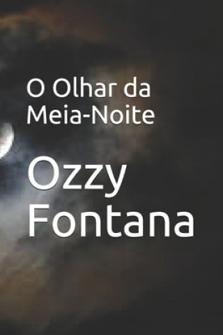 Carte O Olhar da Meia-Noite Ozzy Fontana