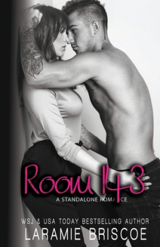 Kniha Room 143: A Standalone Romance Laramie Briscoe