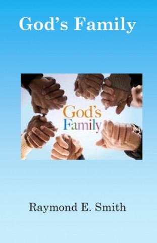 Carte God's Family Raymond E. Smith