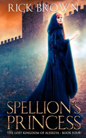 Buch Spellion's Princess Rick Brown