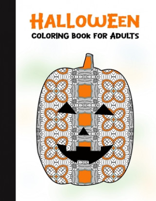 Kniha Halloween Coloring Book for Adults: 50 Halloween Illustrations Printed On One Side, Safe For Markers - Fun Craft Activity Gift - Stress Relieving Desi Spooky House Books