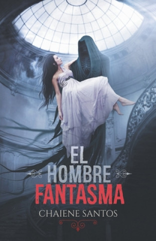 Könyv Hombre Fantasma Chaiene Santos
