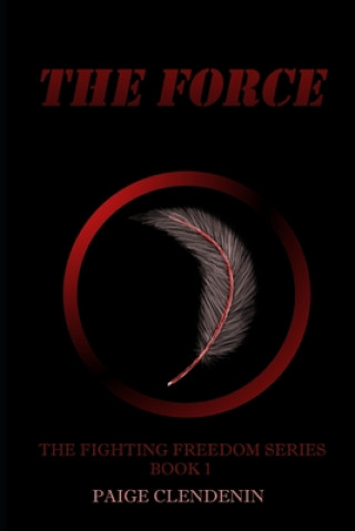 Knjiga Force Paige Clendenin