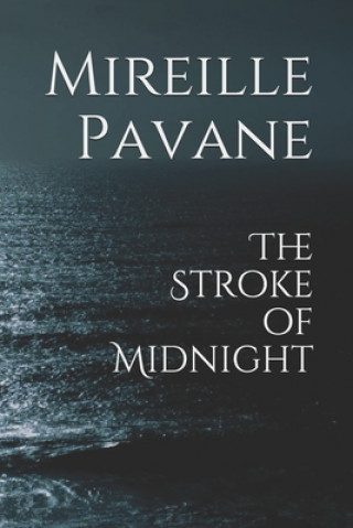 Книга Stroke of Midnight Mireille Pavane