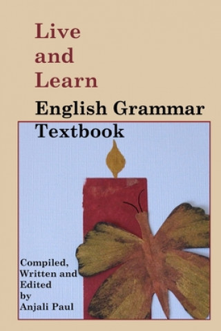 Książka Live and Learn English Grammar Textbook Anjali Paul