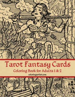 Carte Tarot Fantasy Cards Coloring Book for Adults 1 & 2 Nick Snels