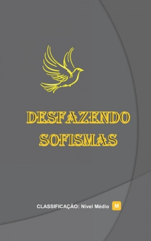 Kniha Desfazendo Sofismas Emerich Das Oliveiras