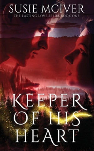 Kniha Keeper Of His Heart Susie McIver