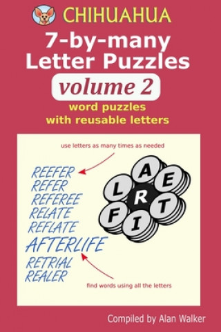 Knjiga Chihuahua 7-by-many Letter Puzzles Volume 2 Alan Walker