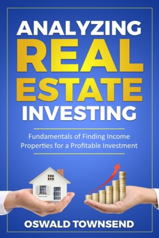Carte Analyzing Real Estate Investing Oswald Townsend