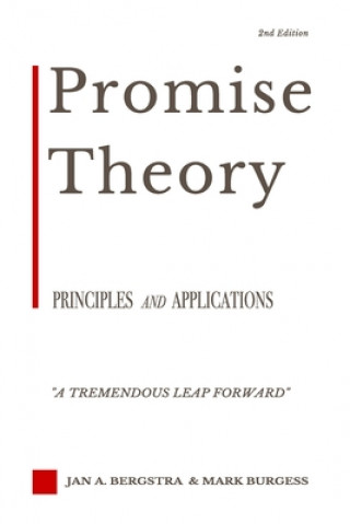 Carte Promise Theory: Principles and Applications (Second edition) Jan A. Bergstra