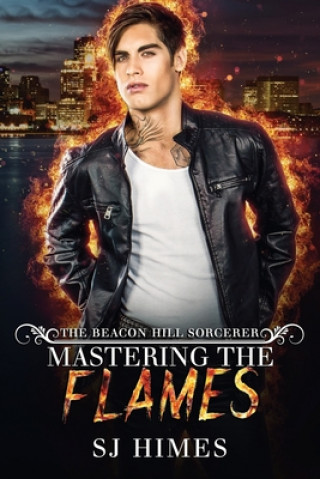 Buch Mastering the Flames Kellie Dennis