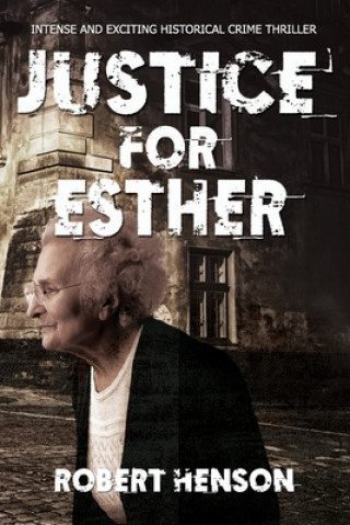 Kniha Justice for Esther Robert Henson