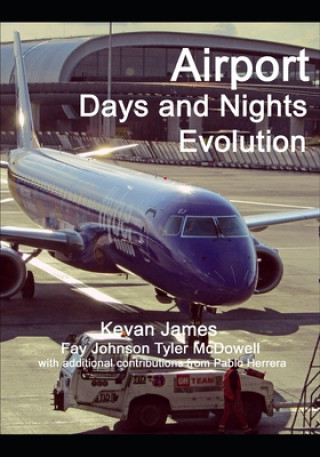 Libro Airport Days and Nights Evolution Tyler McDowell