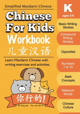 Könyv Chinese For Kids Workbook: Kindergarten Mandarin Chinese Ages 5-6 Queenie Law