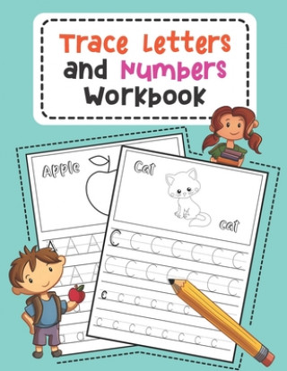 Knjiga Trace Letters and Numbers Workbook: Learn How to Write Alphabet Upper and Lower Case and Numbers (Volume 3) Nina Noosita