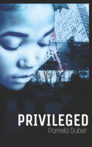 Knjiga Privileged Pamela Suber
