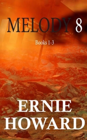 Carte Melody 8: Books 1-3 Sonja Howard