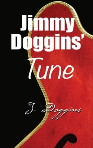 Kniha Jimmy Doggins' Tune J. Doggins