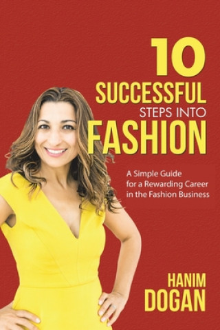 Kniha 10 Successful Steps Into Fashion Hanim Dogan