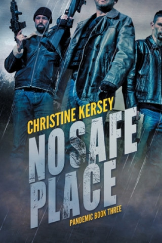 Carte No Safe Place (Pandemic Book Three) Christine Kersey