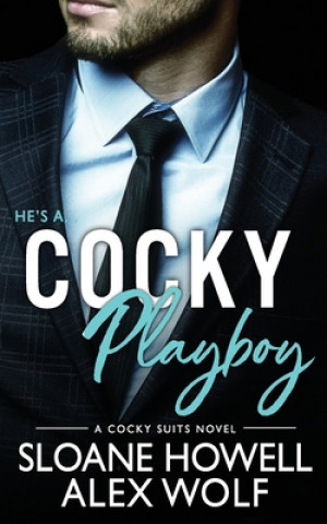 Kniha Cocky Playboy Sloane Howell