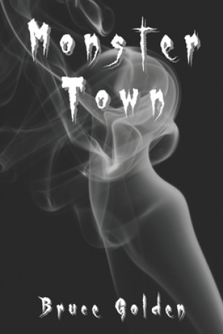 Libro Monster Town Bruce Golden