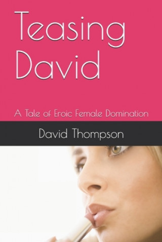 Knjiga Teasing David David Thompson