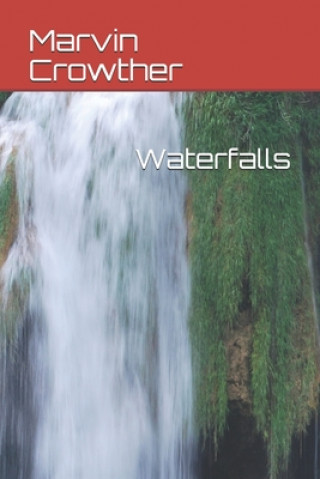 Knjiga Waterfalls Marvin Crowther