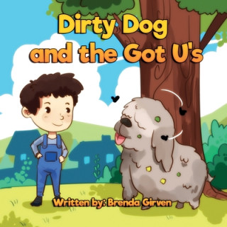 Kniha Dirty Dog and The Got U's Bobooks Bobooks