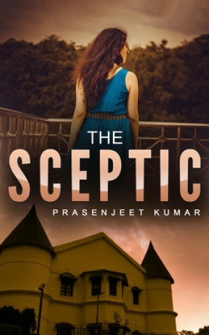 Knjiga The Sceptic Prasenjeet Kumar