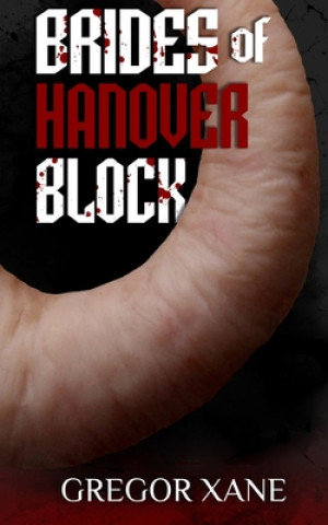 Knjiga Brides of Hanover Block Gregor Xane