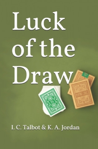 Kniha Luck of the Draw K. A. Jordan
