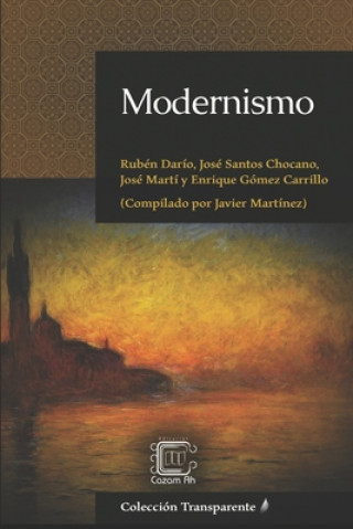 Kniha Modernismo: adaptación en espa?ol moderno Francisco Javier Martinez Melgar