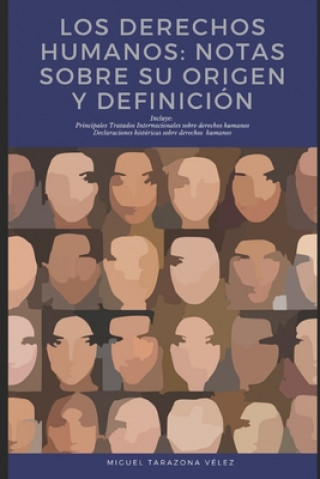 Buch Los Derechos Humanos: notas sobre su origen y definición Miguel Tarazona Velez