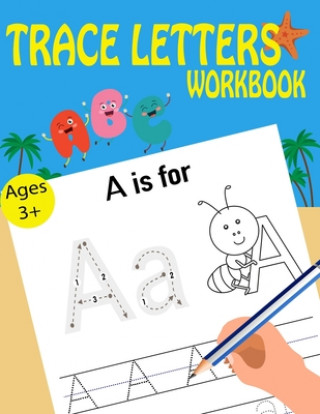 Książka Trace Letters Workbook Kids Writing Time